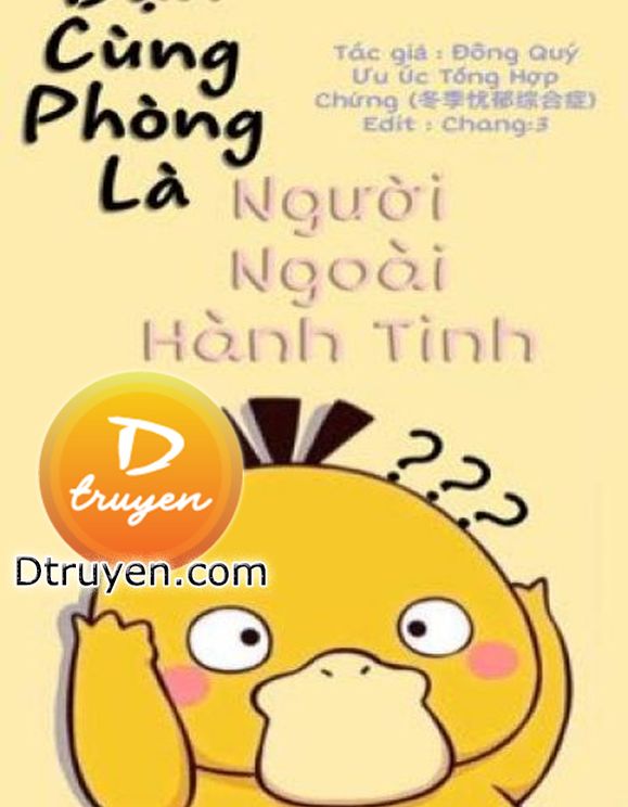 Bạn Cùng Phòng Là Người Ngoài Hành Tinh