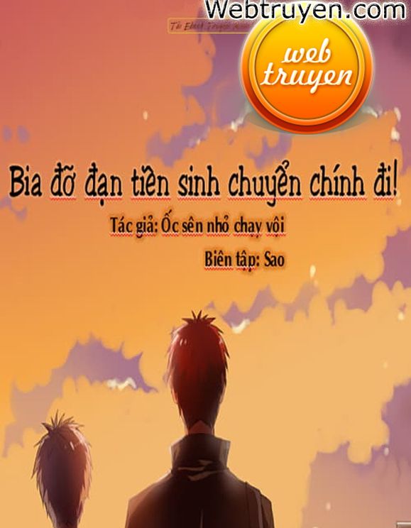 Bia Đỡ Đạn Tiên Sinh Chuyển Chính Đi!