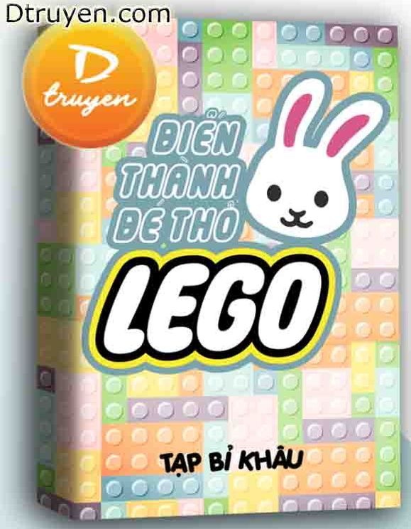 Biến Thành Bé Thỏ Lego