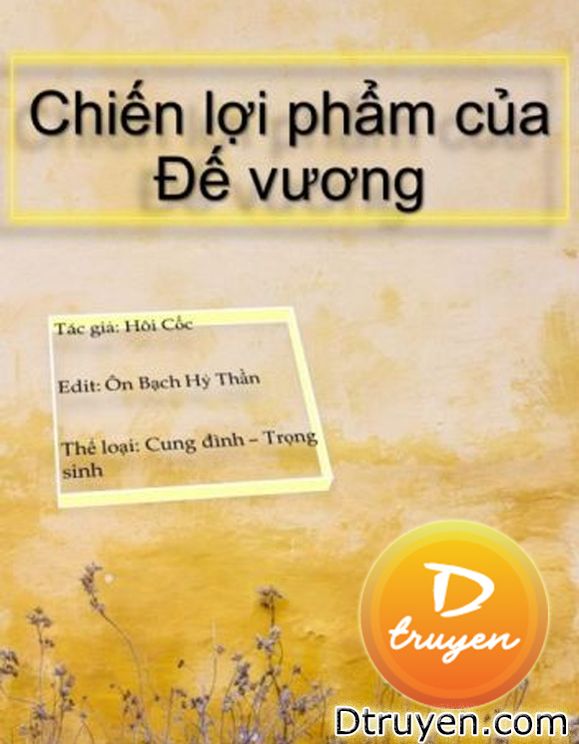 Chiến Lợi Phẩm Của Đế Vương