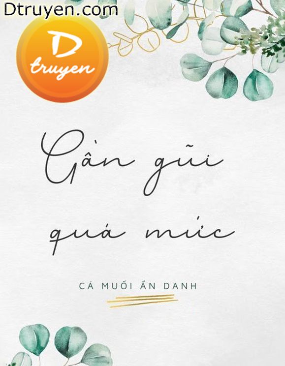 Gần Gũi Quá Mức