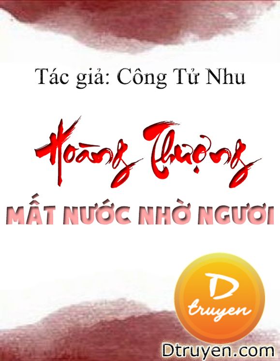 Hoàng Thượng, Mất Nước Nhờ Ngươi