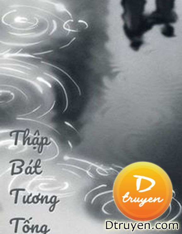 [Lâu Thành Đồng Nhân] Thập Bát Tương Tống