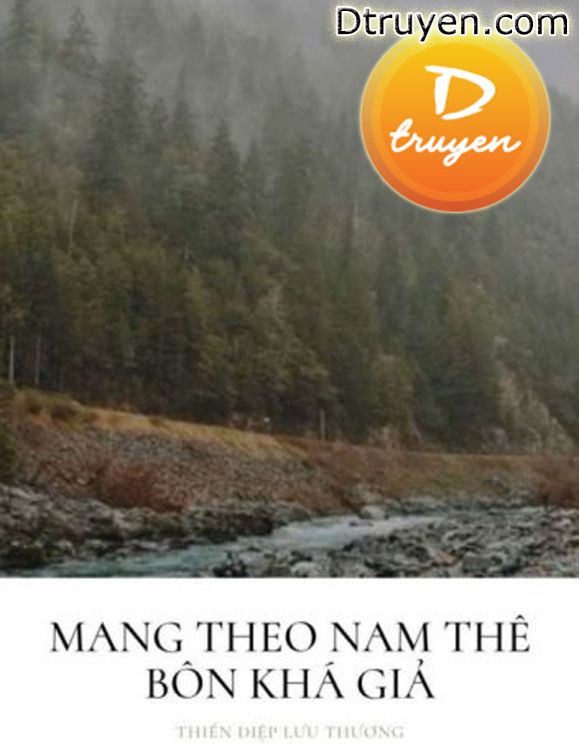 Mang Theo Nam Thê Bôn Khá Giả