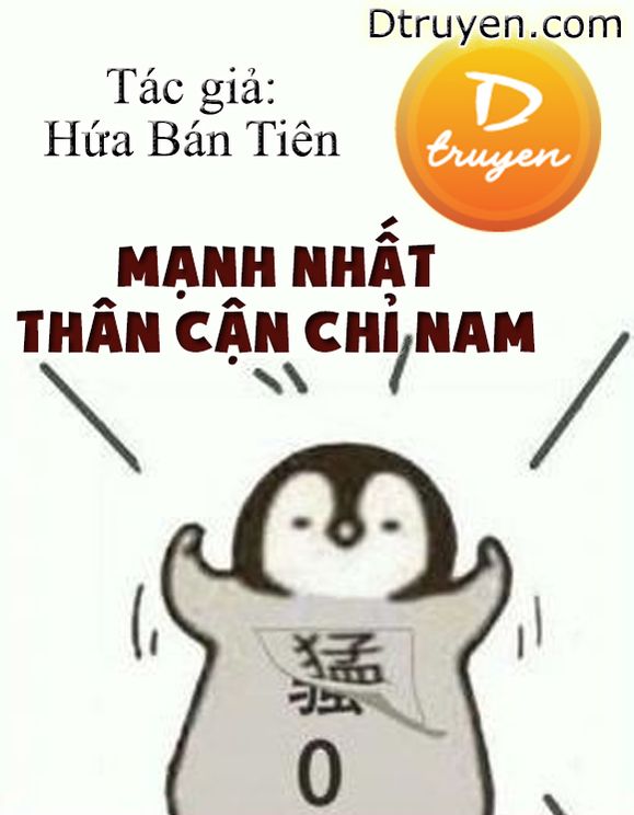 Mạnh Nhất Thân Cận Chỉ Nam