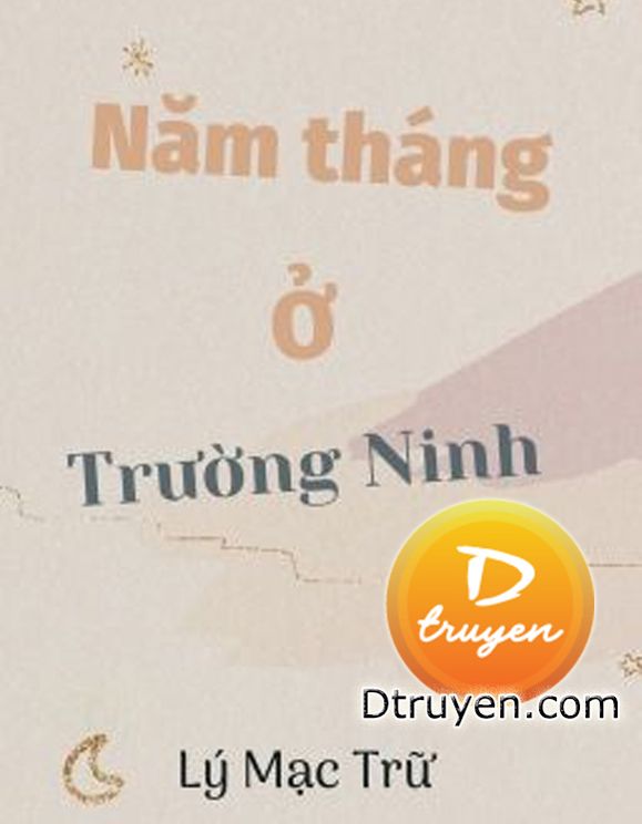 Năm Tháng Ở Trường Ninh