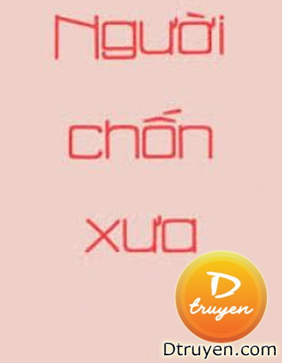 Người Chốn Xưa