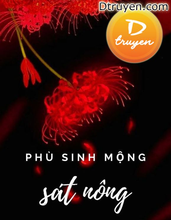 Phù Sinh Mộng Sát Nông