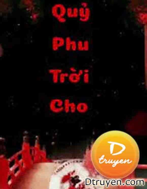 Quỷ Phu Trời Cho