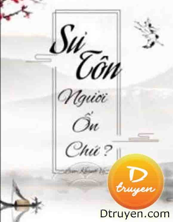 Sư Tôn Người Ổn Chứ?