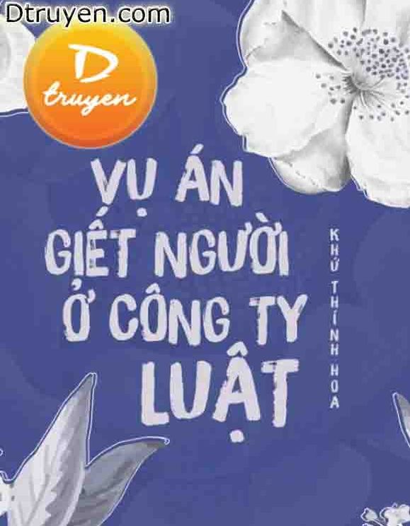 Vụ Án Giết Người Ở Công Ty Luật