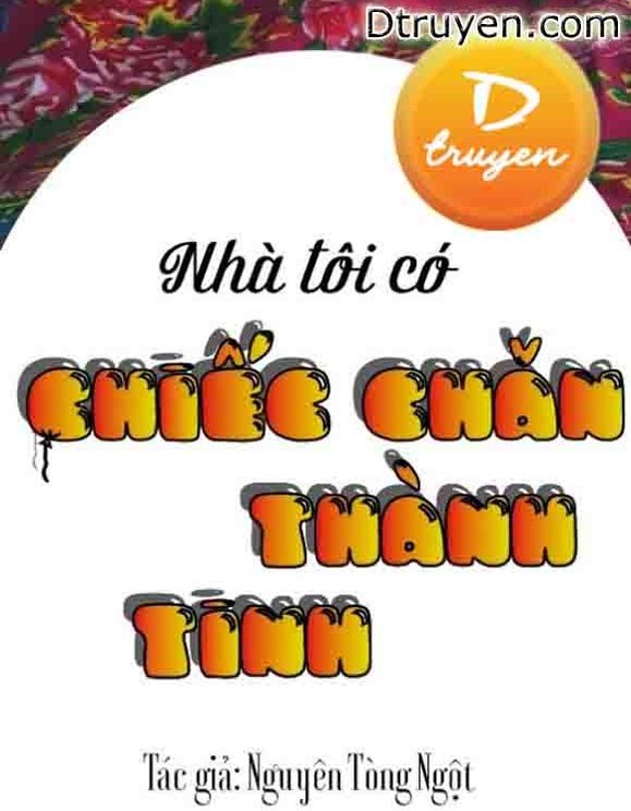 Nhà Tôi Có Chiếc Chăn Thành Tinh