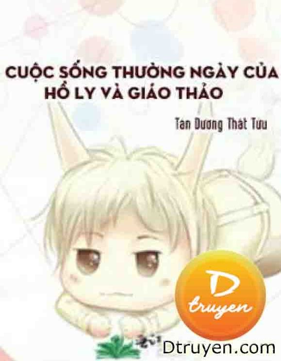 Cuộc Sống Thường Ngày Của Hồ Ly Và Giáo Thảo