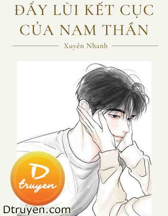 Đẩy Lùi Kết Cục Của Nam Thần