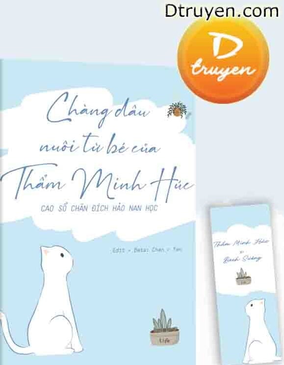 Chàng Dâu Nuôi Từ Bé Của Thẩm Minh Húc