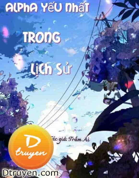 Alpha Yếu Nhất Trong Lịch Sử