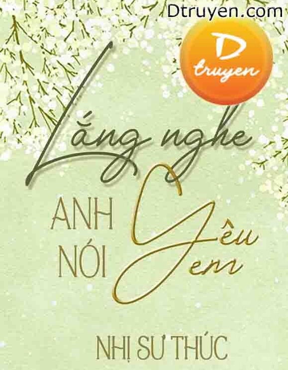 Lắng Nghe Anh Nói Yêu Em