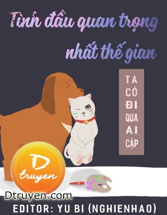 Tình Đầu Quan Trọng Nhất Thế Gian