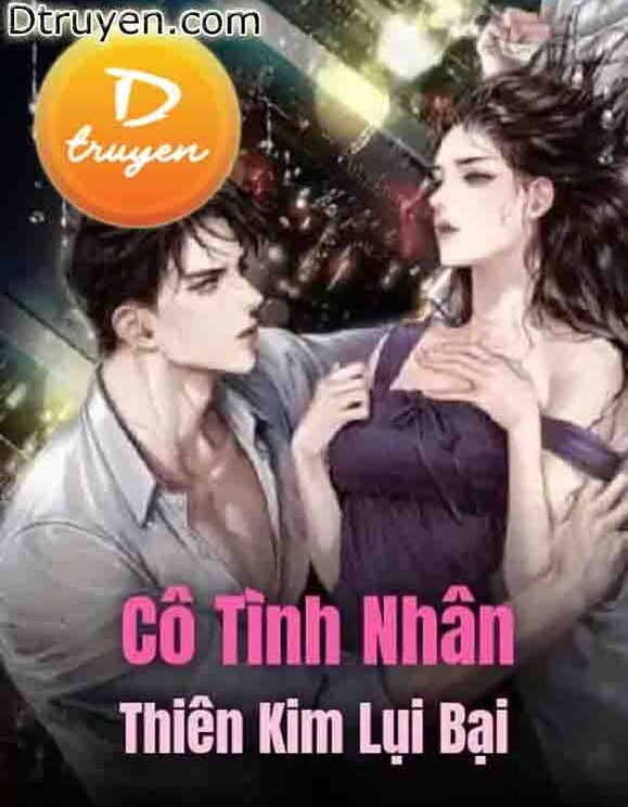 Cô Tình Nhân Thiên Kim Lụi Bại