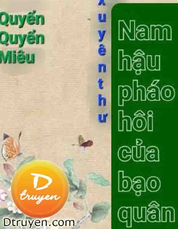 Nam Hậu Pháo Hôi Của Bạo Quân