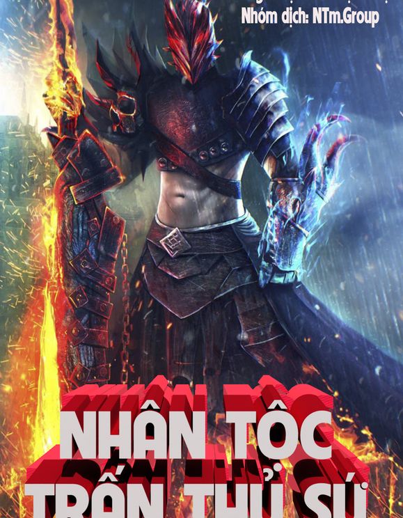 Nhân Tộc Trấn Thủ Sứ (Bản Dịch)