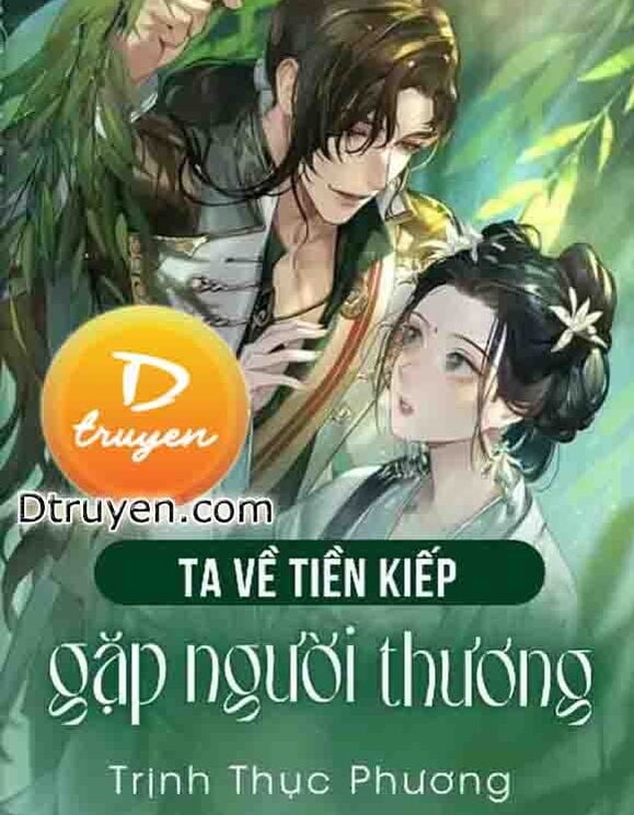 Ta Về Tiền Kiếp Gặp Người Thương