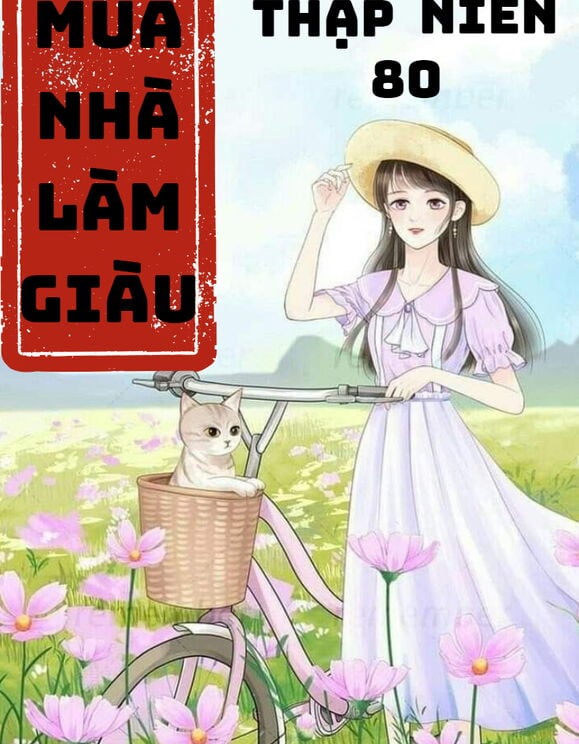 Thập Niên 80: Mua Nhà Làm Giàu