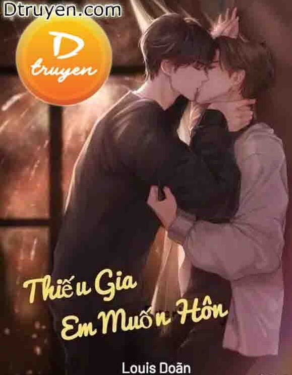 Thiếu Gia, Em Muốn Hôn