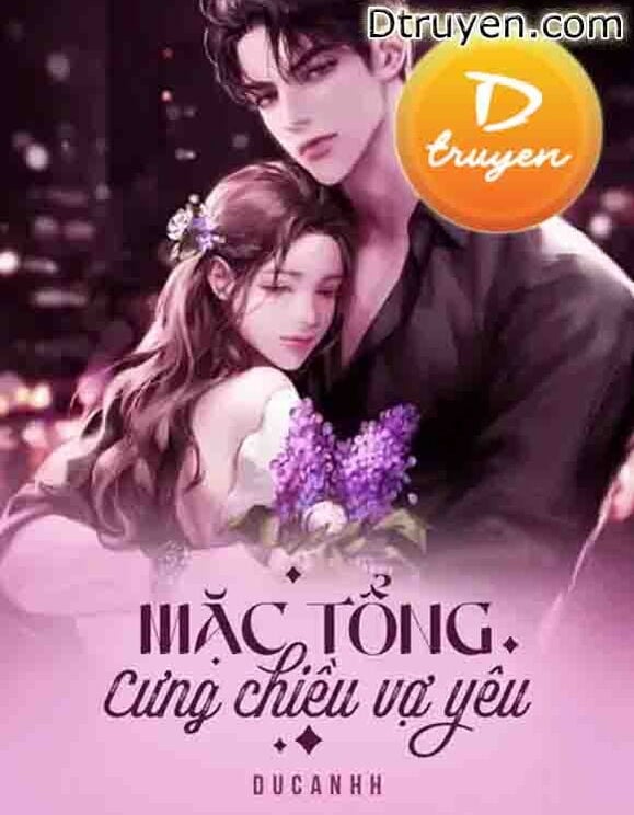 Mặc Tổng Cưng Chiều Vợ Yêu