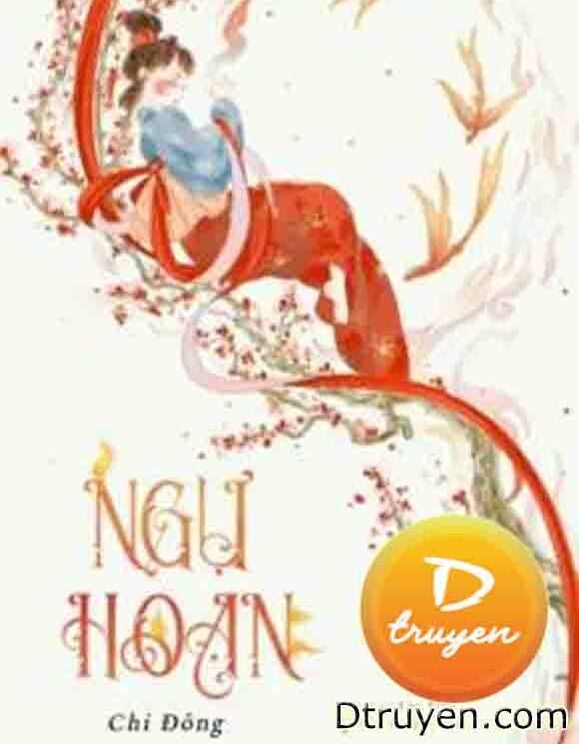 Ngự Hoạn – Chi Đông