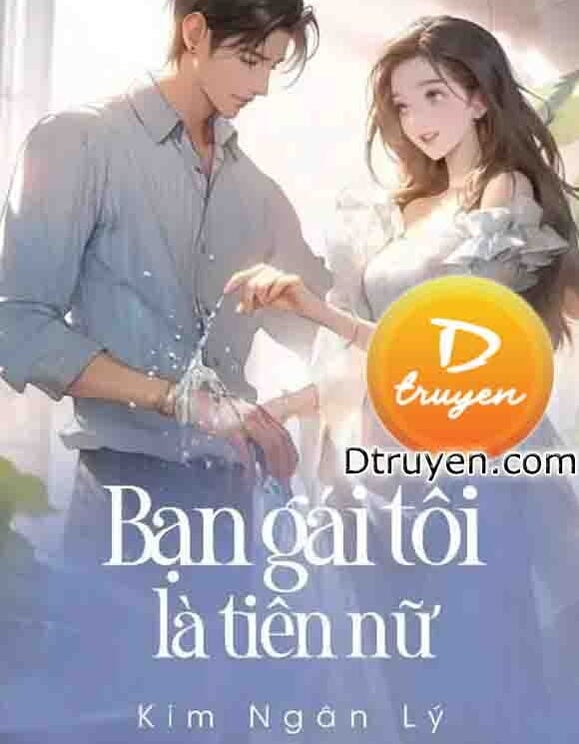 Bạn Gái Tôi Là Tiên Nữ