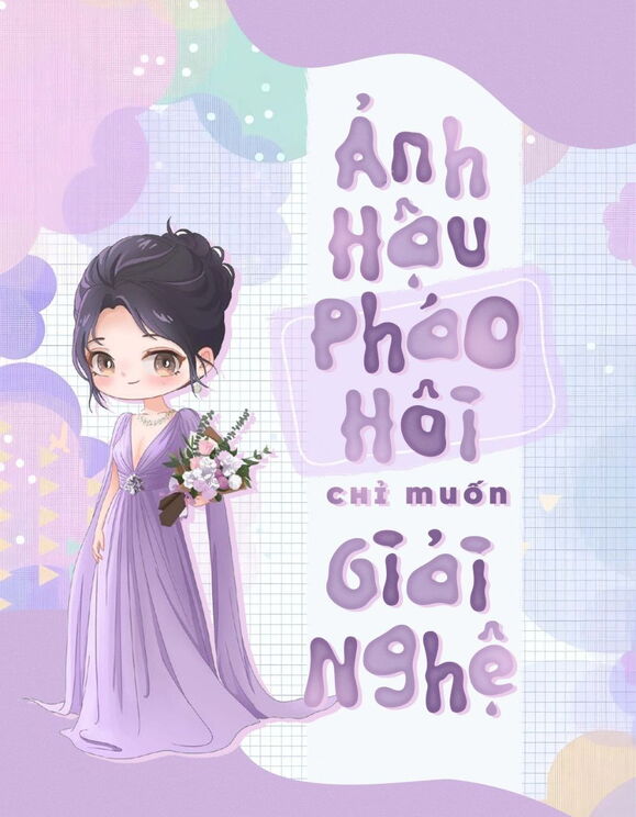 [Xuyên Thư] Ảnh Hậu Pháo Hôi Chỉ Muốn Giải Nghệ