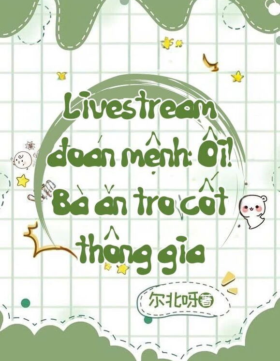 Livestream Đoán Mệnh: Ôi! Bà Ăn Tro Cốt Thông Gia