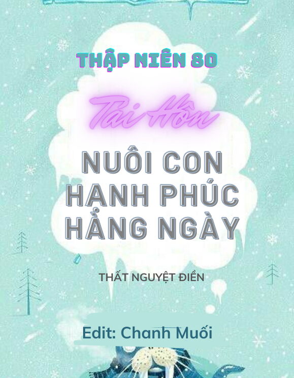 Thập Niên 80: Tái Hôn Nuôi Con Hạnh Phúc Hàng Ngày