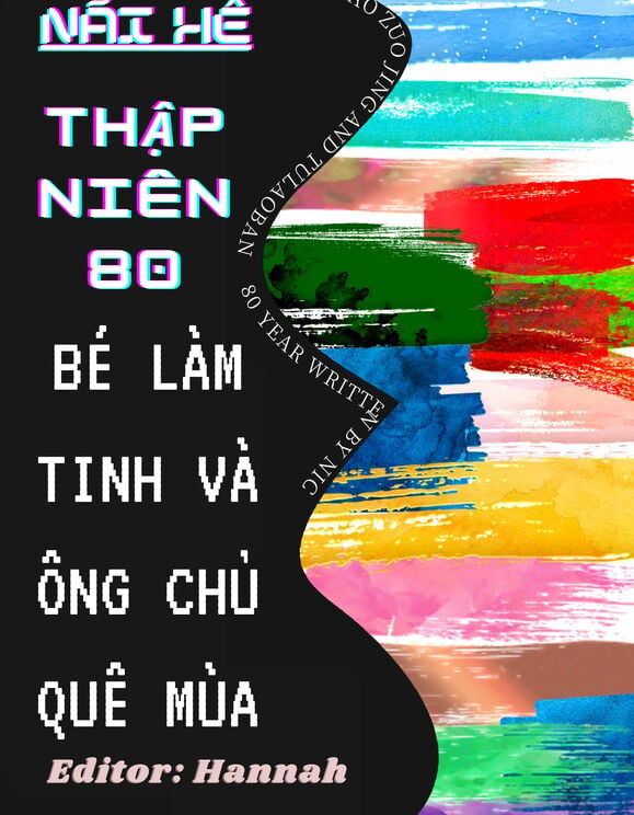 Thập Niên 80: Bé Làm Tinh Và Ông Chủ Quê Mùa